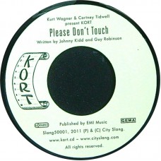 Kurt Wagner & Cortney Tidwell Present KORT Please Don't Touch / Time Will Show The Wiser (City Slang – Slang50001) Germany 2011 45 (Record Store Day 2011)